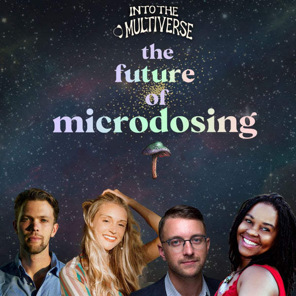 Microdosing Collective LA Launch - Why Legalize Microdosing Supplementation | EP 22