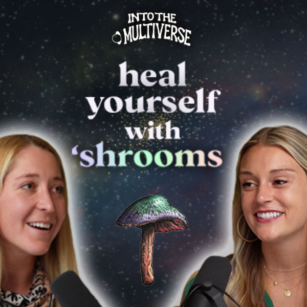 How Mushrooms are Changing the World - with Danielle Broida | EP 1