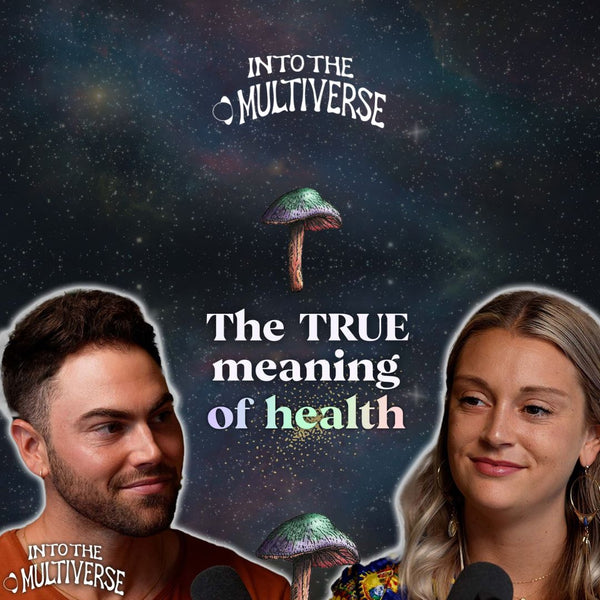 Doctor Explains Holistic Health and Magic Mushrooms - with Dr. Tyler Jean | EP 18
